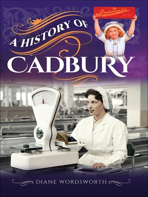 cover image of A History of Cadbury